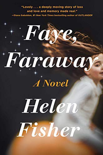 Helen Fisher: Faye, Faraway (Paperback, 2021, Gallery Books)