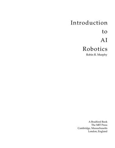 Robin Murphy: Introduction to AI robotics (2000, MIT Press)