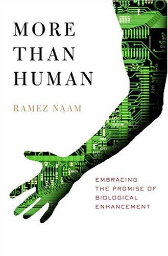 Ramez Naam: More Than Human (Hardcover, 2005, Broadway)