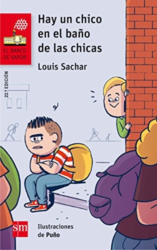 Paz Barroso, Louis Sachar, Puño Puño: Hay un chico en el baño de las chicas (Paperback, Spanish language, EDICIONES SM)