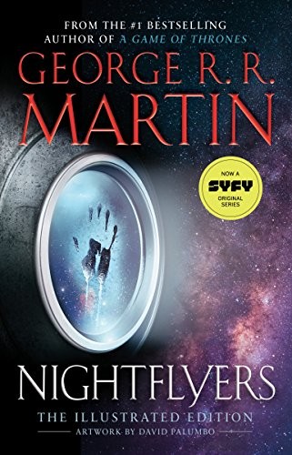 George R. R. Martin: Nightflyers: The Illustrated Edition (2018, Bantam)