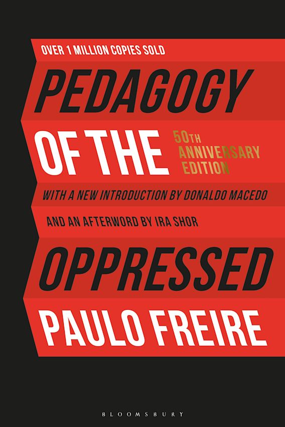 Paulo Freire: Pedagogy of the Oppressed (EBook, 2018, Blomsbury)
