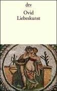 Ovid: Liebeskunst. (Paperback, 1998, Dtv)