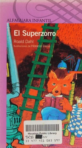 Roald Dahl: El superzorro (Spanish language, 1977, Alfaguara)