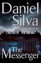 Daniel Silva: The messenger (2006, G.P. Putnam's Sons)