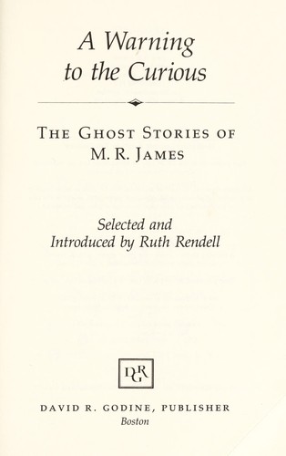 M. R. James: A warning to the curious (1989, D.R. Godine)