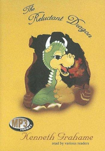 Kenneth Grahame: The Reluctant Dragon (AudiobookFormat, 2005, Blackstone Audiobooks)