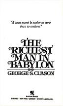 George S. Clason: The Richest Man in Babylon (Paperback, 1983, Bantam)