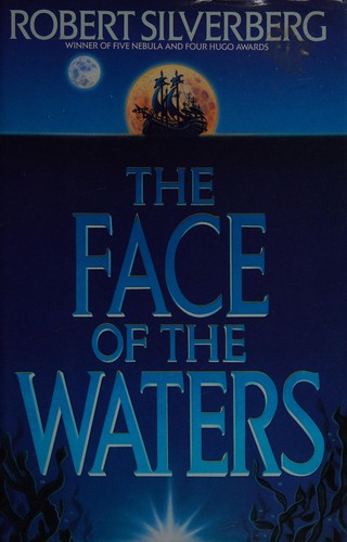 Robert Silverberg: The face of the waters (1991, Bantam)