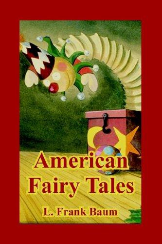 American Fairy Tales (Paperback, 2005, Fredonia Books (NL))