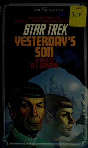 Crispin: Star Trek: Yesterday's Son (Paperback, 1985, Star Trek)