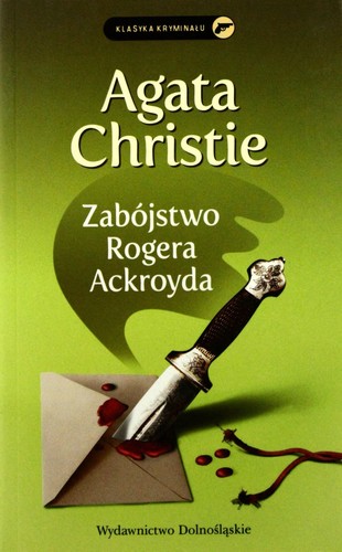 Agatha Christie: Zabójstwo Rogera Ackroyda (Polish language, 2012, Wydawnictwo Dolnośląskie)