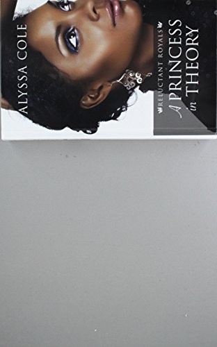 Alyssa cole: A Princess in Theory (Hardcover, 2018, Thorndike Press Large Print)