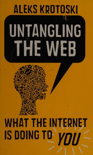 Untangling the Web (2013, Faber & Faber, Limited)