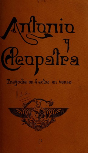 William Shakespeare: Antonio y Cleopatra (Spanish language, 1899, Imprenta de La Renaixensa)