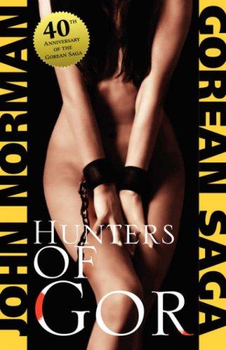 John Norman: Hunters of Gor (Paperback, e-reads.com)