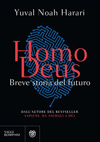 Homo Deus (Hardcover, Italian language, 2017, Bompiani)