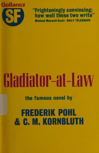Gladiator-at-law (1973, Gollancz)