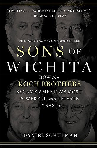 Daniel Schulman: Sons of Wichita (Paperback, 2015, Grand Central Publishing)