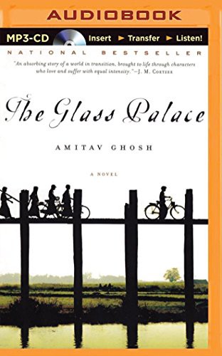 Glass Palace, The (AudiobookFormat, 2015, Brilliance Audio)