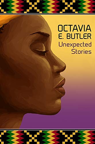 Unexpected Stories (Hardcover, 2020, Subterranean)
