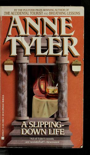 Anne Tyler: A slipping-down life (1983, Berkley Books)