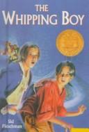 Sid Fleischman: The Whipping Boy (Hardcover, 1999, Sagebrush Education Resources)