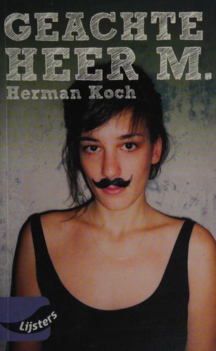 Herman Koch: Geachte heer M. (Dutch language, 2014, Noordhoff Uitgevers BV)