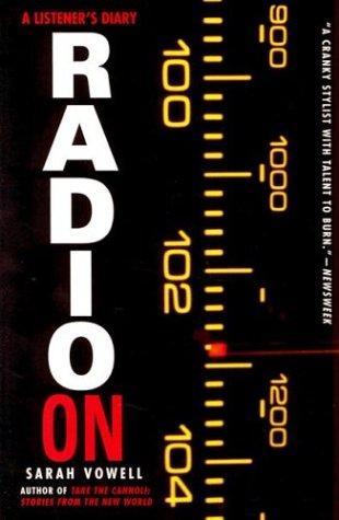 Sarah Vowell: Radio On (Paperback, 1997, St. Martin's Griffin)