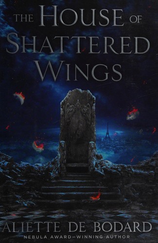 The House of Shattered Wings (Hardcover, 2015, Roc)