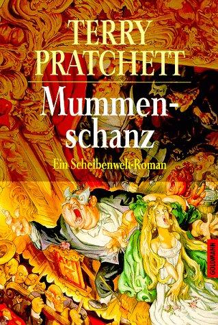 Pu lai qi (Pratchett, Terry): Mummenschanz. Ein Roman von der bizarren Scheibenwelt. (Paperback, German language, 1997, Goldmann)