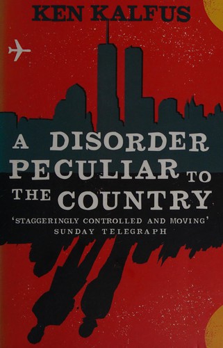 A disorder peculiar to the country (2007, Pocket Books)