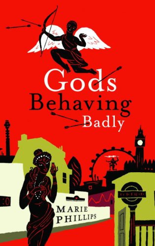 Gods Behaving Badly (Hardcover, 2007, Random House Canada)