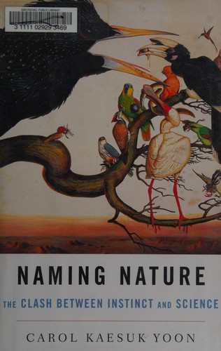Naming nature (2009, W.W. Norton)