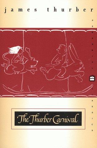 The  Thurber carnival (1999, Perennial Classics)