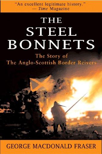 George MacDonald Fraser: The Steel Bonnets (Paperback, 2008, Skyhorse Publishing)