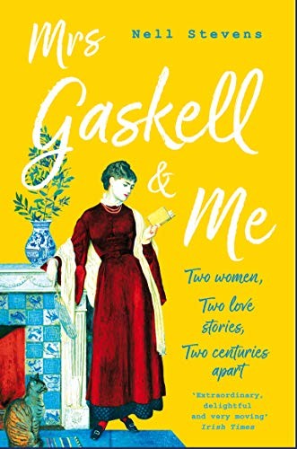 Nell Stevens: Mrs Gaskell and Me (Paperback, 2019, Picador)
