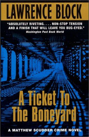 Lawrence Block: A Ticket To The Boneyard (1991, Avon)