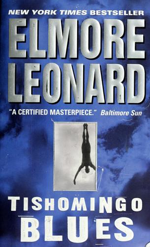 Elmore Leonard: Tishomingo blues (2003, HarperTorch)