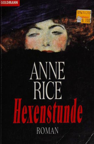 Anne Rice: Hexenstunde (Paperback, German language, 1995, Goldmann)