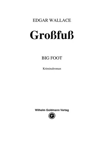 Edgar Wallace: Grossfuss (German language, Wilhelm Goldmann)