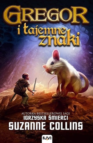 Suzanne Collins: Gregor i tajemne znaki (Paperback, Polish language, 2016, IUVI)