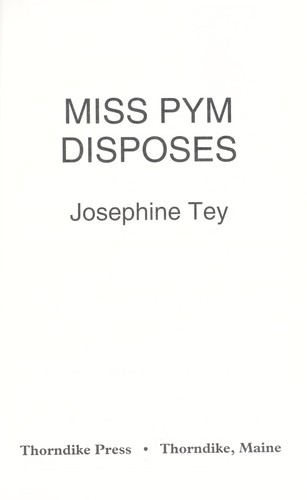Miss Pym disposes (1999, Thorndike Press)