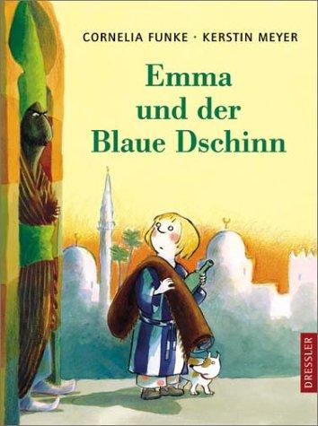 Cornelia Funke, Kerstin Meyer: Emma und der Blaue Dschinn. ( Ab 8 J.). (Hardcover, 2002, Dressler)