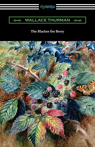 Wallace Thurman: The Blacker the Berry (Paperback, 2020, Digireads.com)