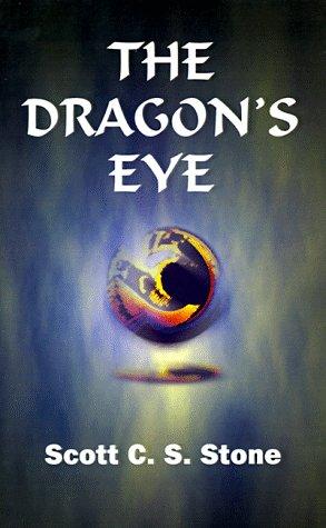 Scott C. S. Stone: The dragon's eye (1998, toExcel)