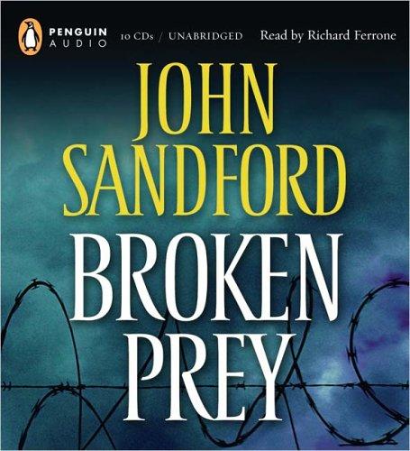 John Sandford: Broken Prey (Lucas Davenport Mysteries) (2005, Penguin Audio)