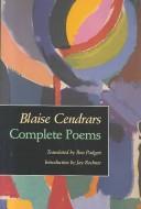 Blaise Cendrars: Complete poems (1992, University of California Press)