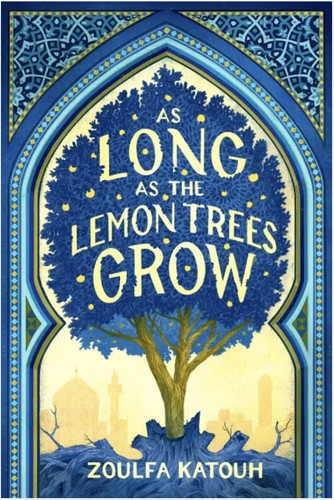 Zoulfa Katouh: As Long As the Lemon Trees Grow (EBook, 2022, Little, Brown and Company)