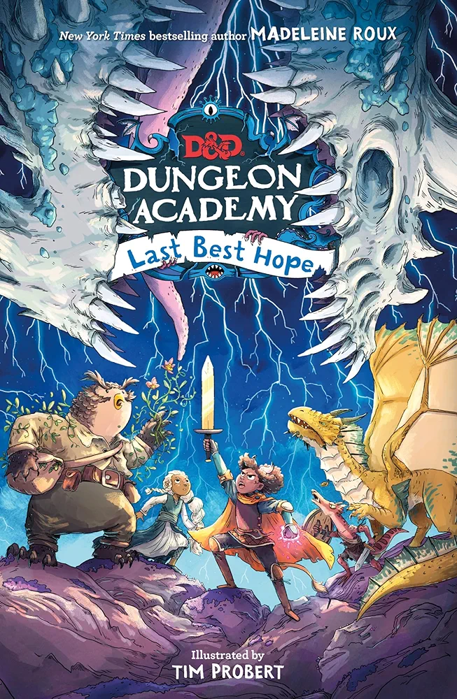 Madeleine Roux: Dungeons & Dragons: Dungeon Academy: Last Best Hope (Paperback, 2024, ‎HarperCollins)